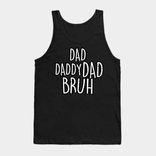 Dada Daddy Dad Bruh Retro Vintage Funny 2023 Fathers Day Tank Top